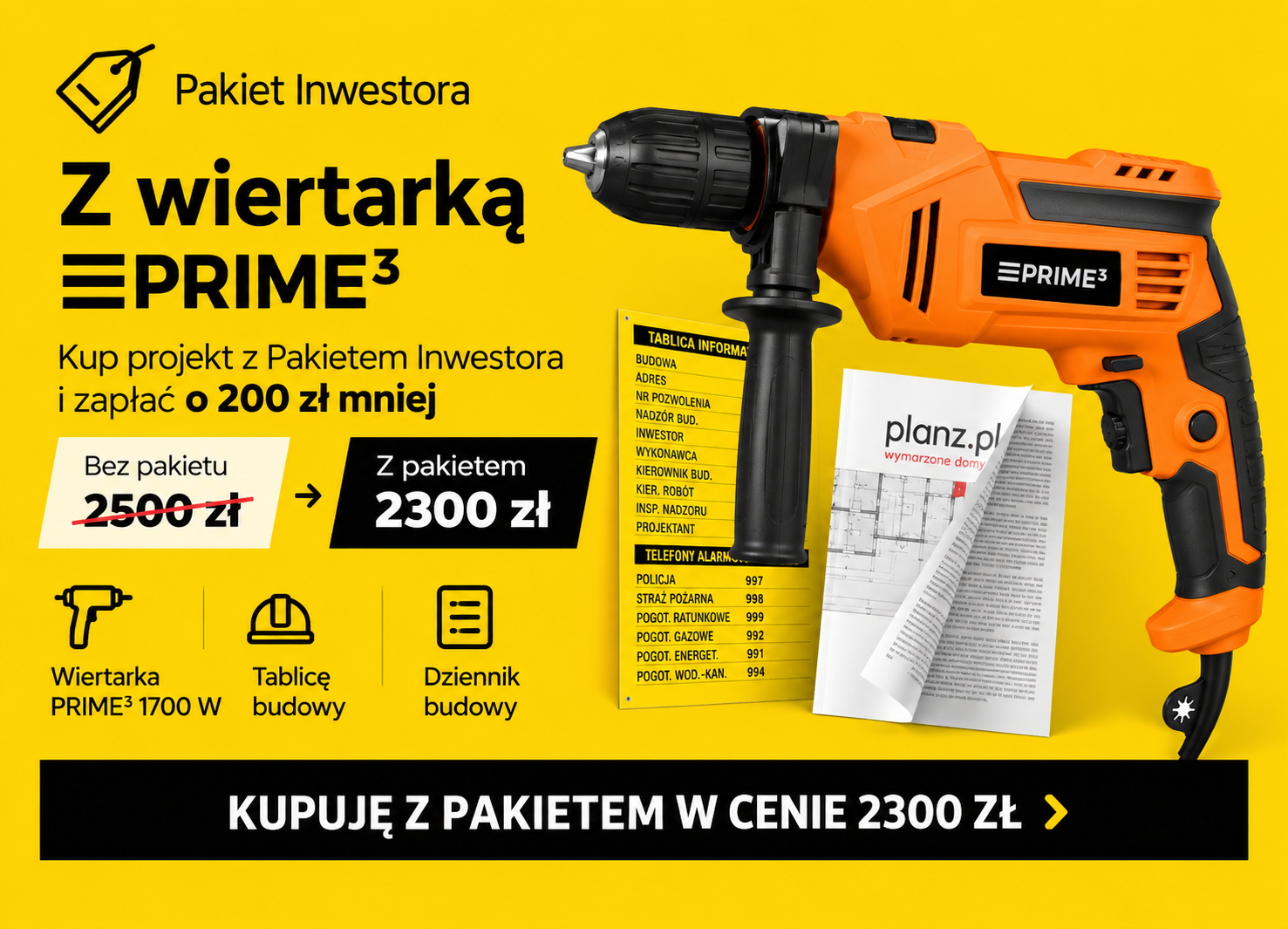 Pakiet Inwestora z wiertarką PRIME3 1700 W, tablicą budowy i dziennikiem budowy